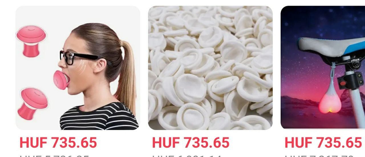 3 aliexpress products listed side-by-side. all 3 cost 735 forints (about 2 euros). the first one is something someone has in their mouth, called a "jawline exerciser". the second one is latex for fingers that look a bit like condoms. the third one is one of those backlights for a bike seat that hangs down and looks like a pair of balls.