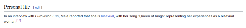 Wikipedia screenshot of Personal Life section: In an interview with Eurovision Fun, Mele reported that she is bisexual, with her song "Queen of Kings" representing her experiences as a bisexual woman